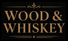 Wood &amp; Whiskey - Home